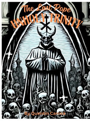 cover image of The Last Pope Unholy Trinity